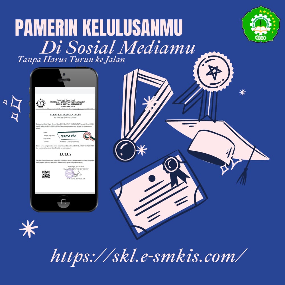 INFORMASI PENGUMUMAN KELULUSAN  SMK ISLAMIYAH SAPUGARUT TAHUN  2021/2022
