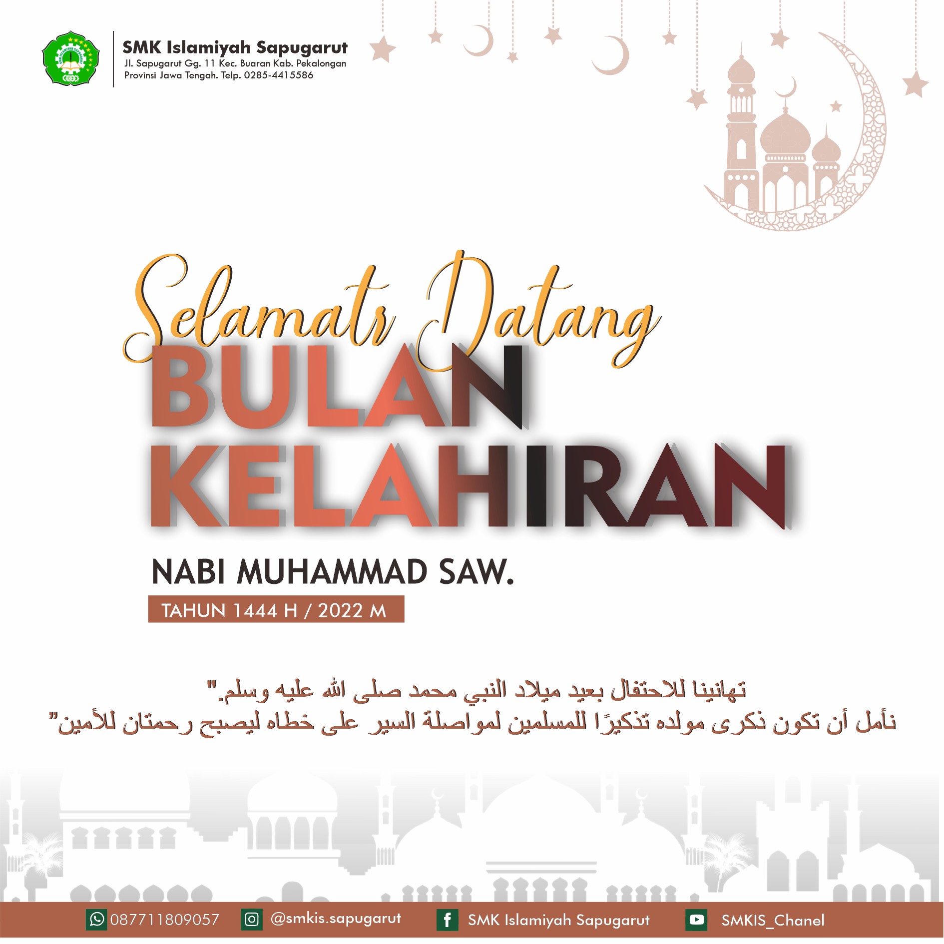 Selamat Datang Di Bulan Kelahiran Nabi Muhammad SAW. Tahun 1444 H/ 2022 M